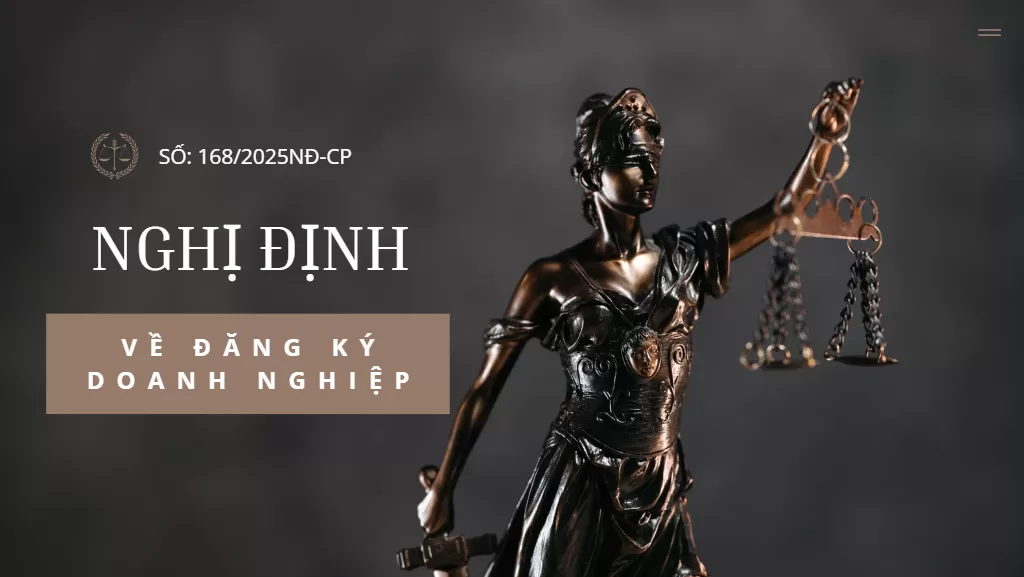 Nghị định số 168/2025/NĐ-CP Về đăng ký doanh nghiệp có hiệu lực từ ngày 01/07/2025
